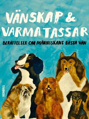 cover image of Vänskap & varma tassar